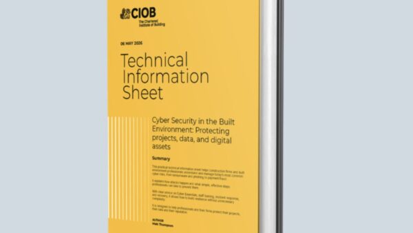 CIOB techniccal information sheet on cyber security. Image: CIOB